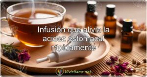 Infusión que alivia la acidez estomacal rápidamente