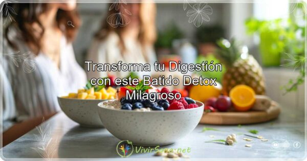 Transforma tu Digestión con este Batido Detox Milagroso