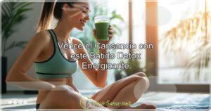 Vence el Cansancio con este Batido Detox Energizante