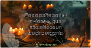 Estas señales me avisaron que necesitaba un respiro urgente
