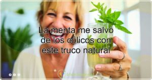 La menta me salvó de los cólicos con este truco natural
