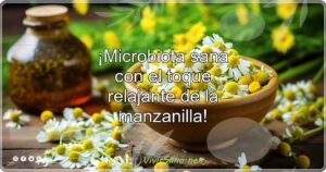 ¡Microbiota sana con el toque relajante de la manzanilla!